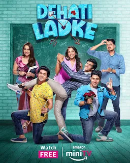 Dehati Ladke (2023) S01 Hindi Complete Download 1080p WEB-DL