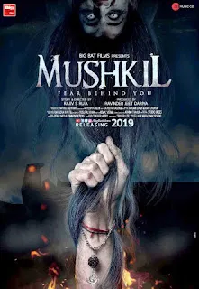 Mushkil 2019 Download 720p WEBRip