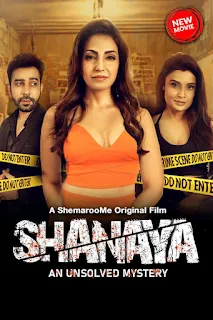 Shanaya: An Unsolved Mystery (2023) Download 1080p WEBRip