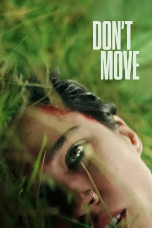 Don't Move 2024 Poster