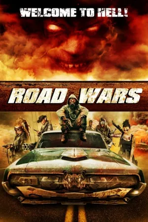 Road Wars 2015 Poster