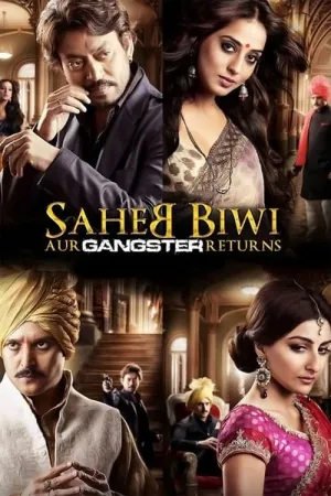 Saheb Biwi Aur Gangster Returns 2013 Poster