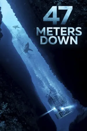 47 Meters Down 2017 Poster