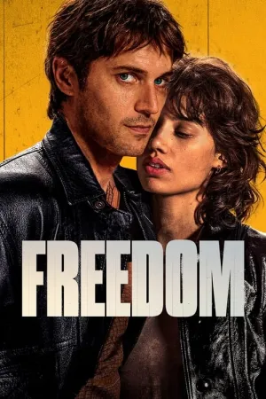 Freedom 2024 Poster